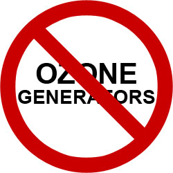 Ozone generators are bad for you!