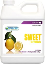Some growers swear by Sweet Citrus by Botanicare. The Botanicare Sweet line is a unique set of organic cannabis grow supplements that claim to "provides aroma and flavor" via "bioactive esters" that enhance bud fragrance and produces a specific smell in cannabis plants.
